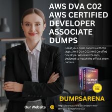 DumpsArena Top-Quality AWS DVA C02 Dumps for Serious Candidates